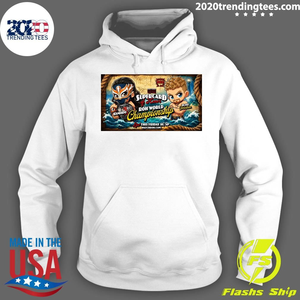 Ring Of Honor Roh Supercard of Honor Roh World Championship Bandido Vs Blake Christian Shirt