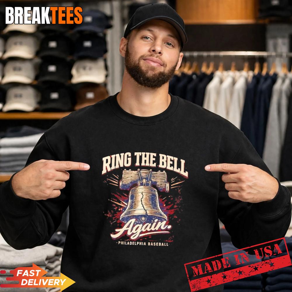 Ring The Bell Again Philadelphia Phillies Baseball T-Shirt