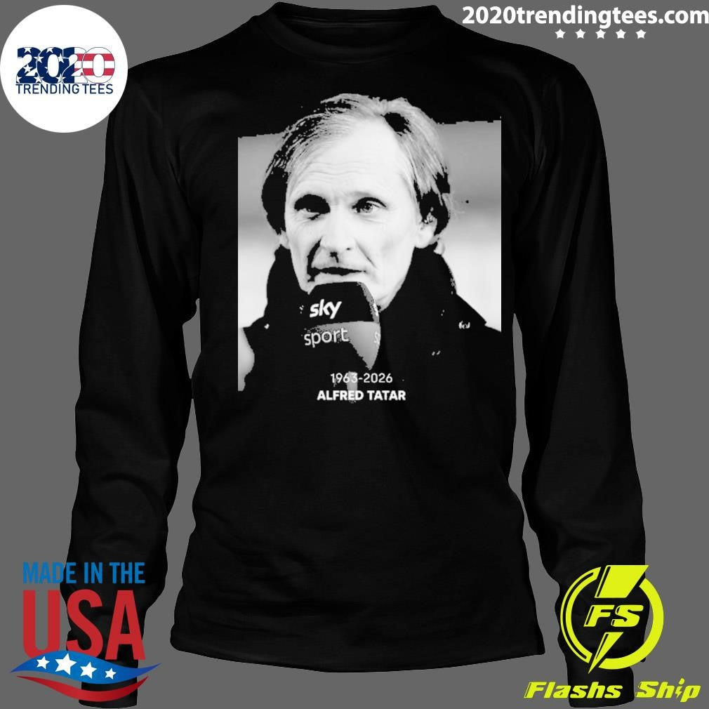 Rip Alfred Tatar 1963-2026 Shirt