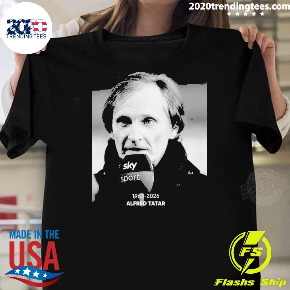 Rip Alfred Tatar 1963-2026 Shirt