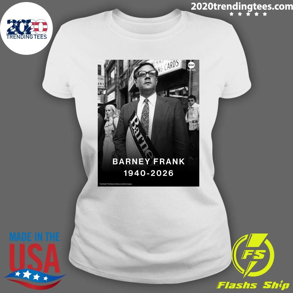 Rip Barney Frank 1940-2026 Shirt