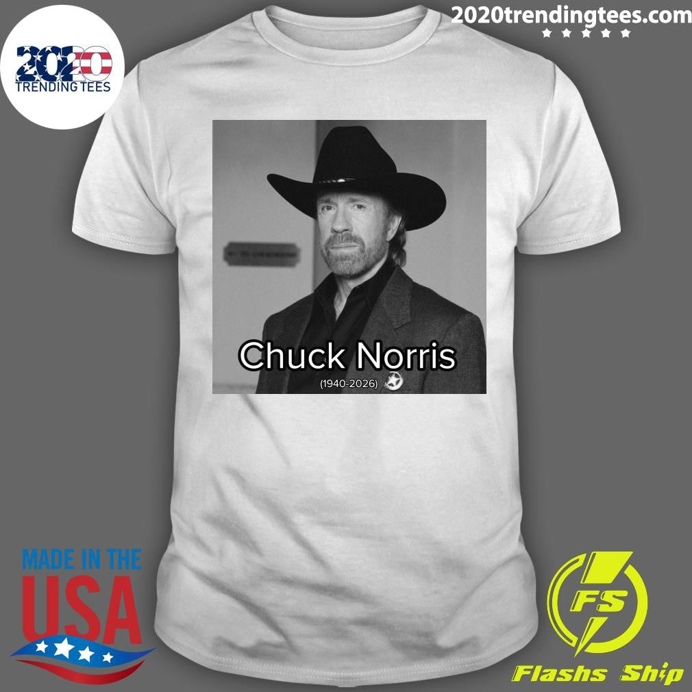 Rip Chuck Norris 1940-2026, The Film Legend Has Passed Away At The Age Of 86 Shirt