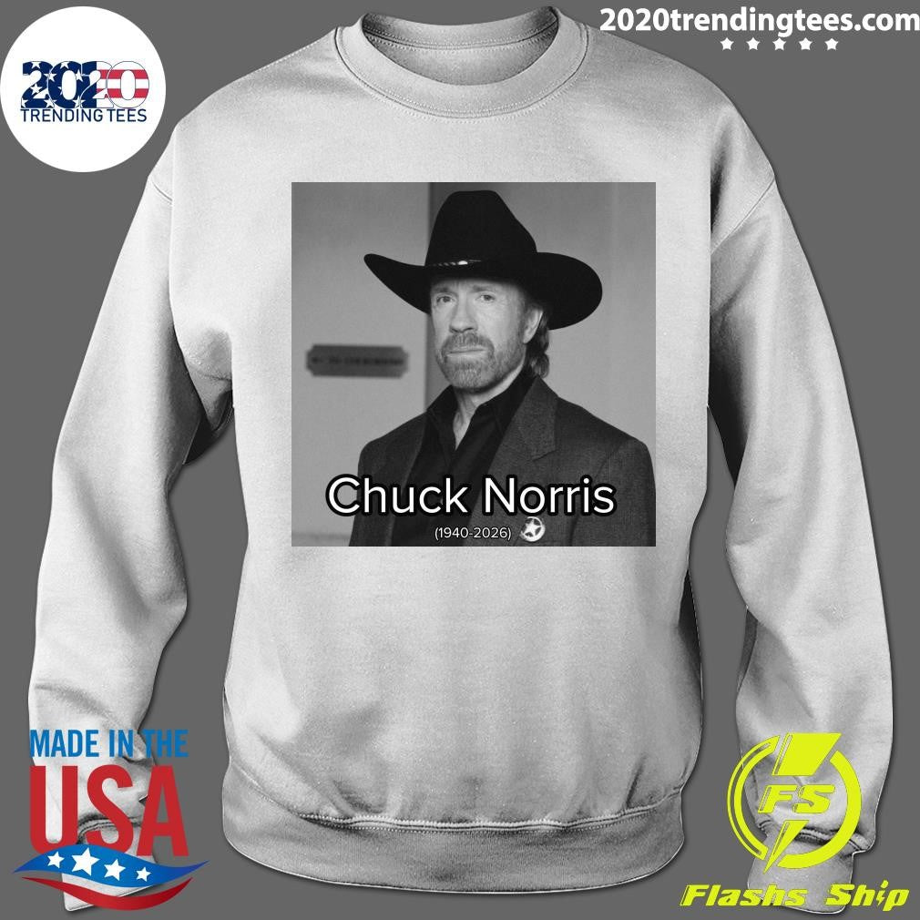 Rip Chuck Norris 1940-2026, The Film Legend Has Passed Away At The Age Of 86 Shirt