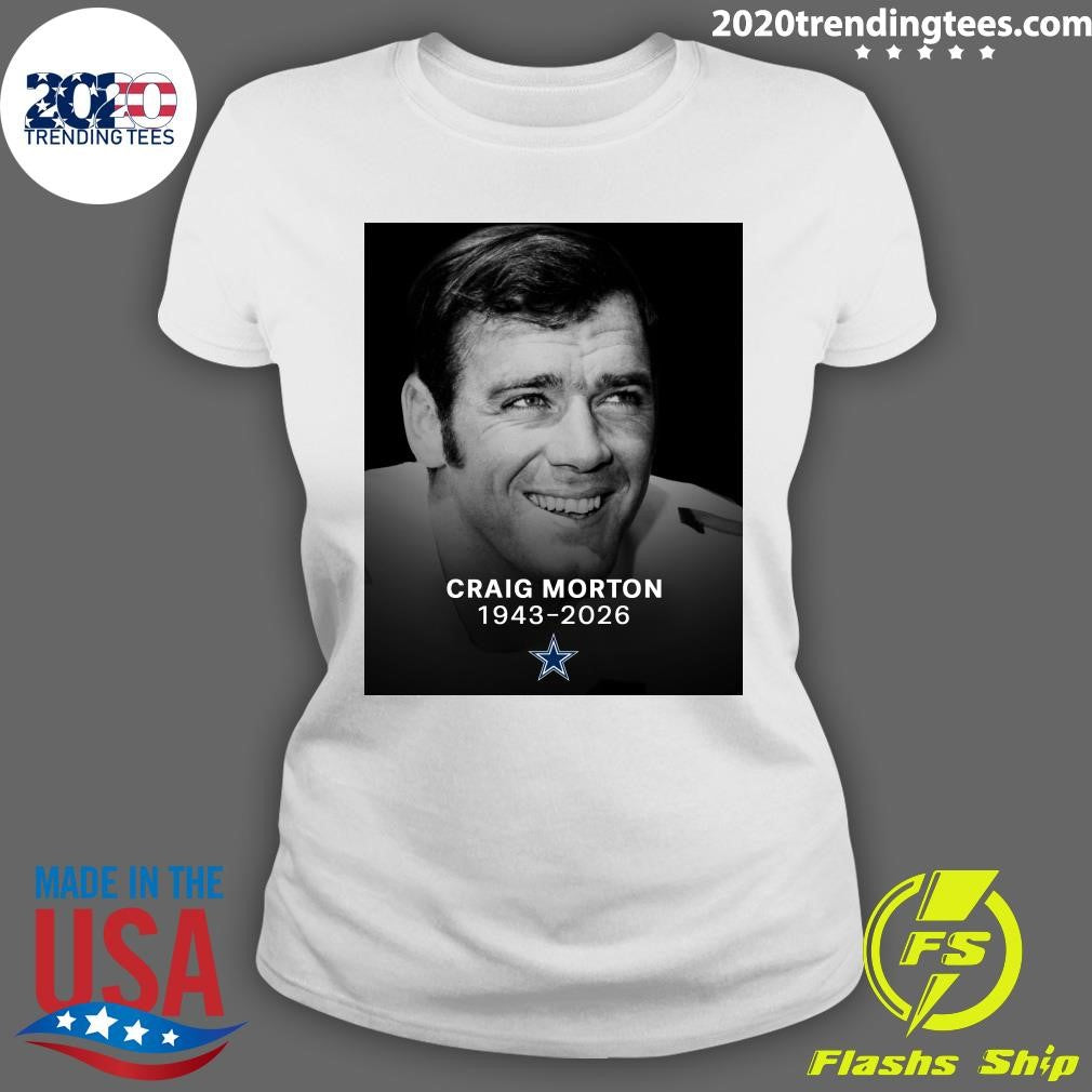 Rip Craig Morton 1943-2026 Shirt