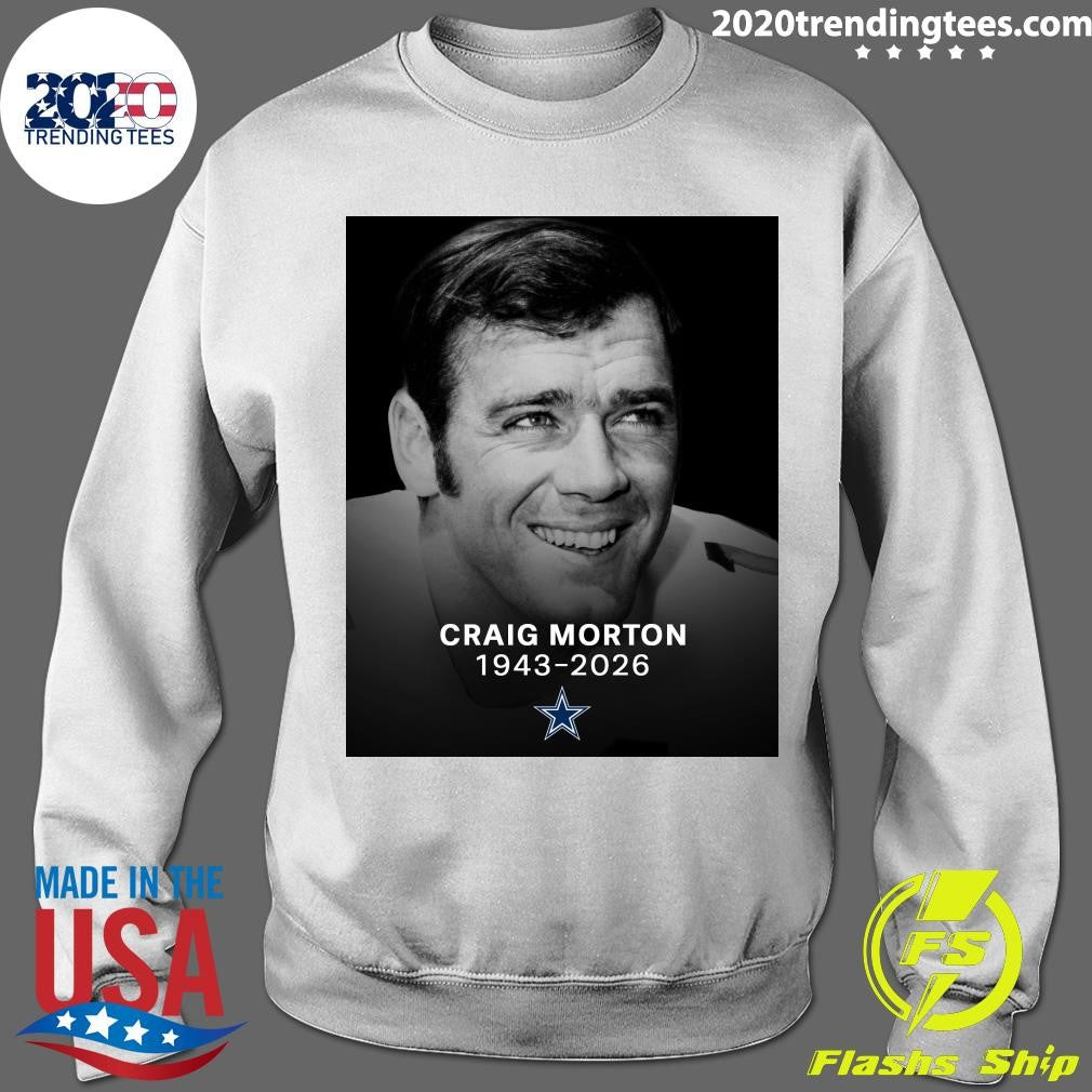 Rip Craig Morton 1943-2026 Shirt