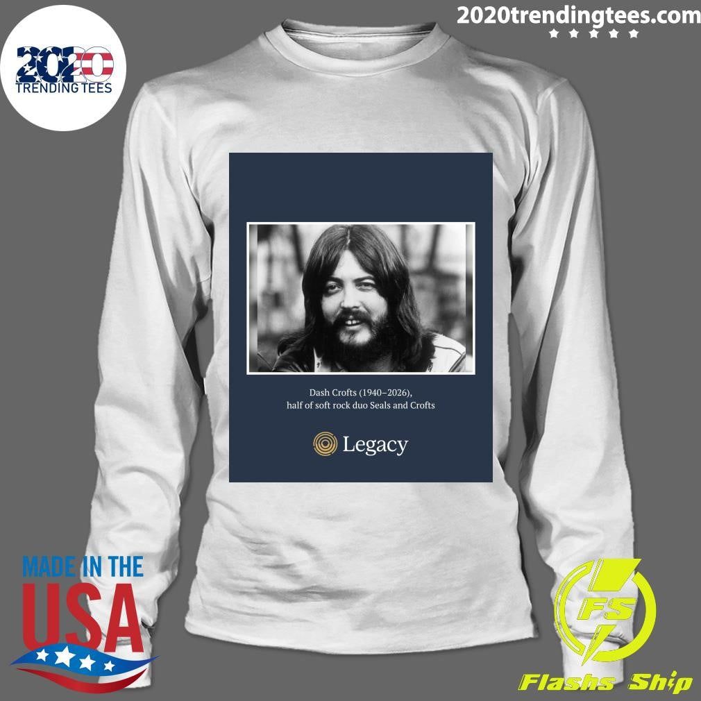 Rip Dash Crofts 1940-2026, Half Of Soft Rock Duo Seals And Crofts Shirt