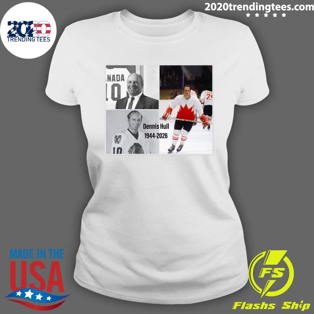 Rip Dennis Hull 1944-2026 Shirt