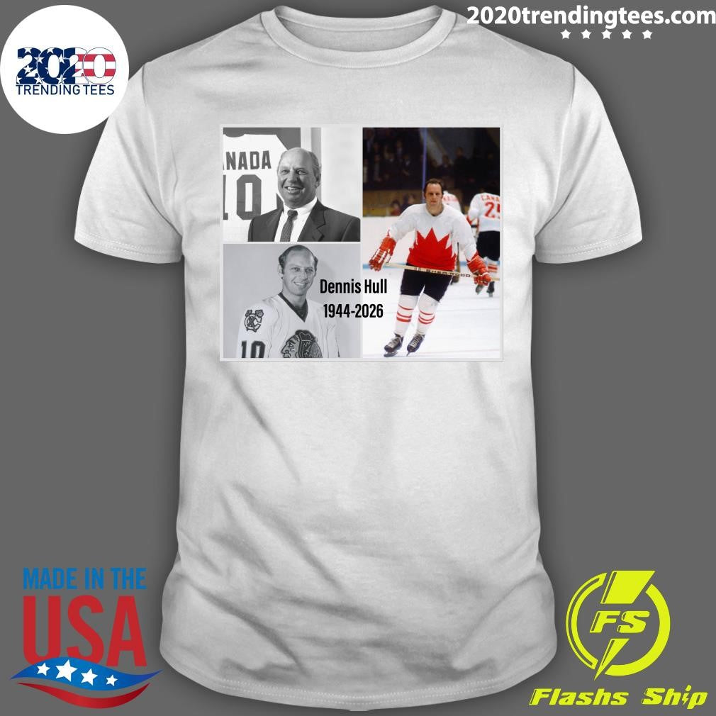 Rip Dennis Hull 1944-2026 Shirt