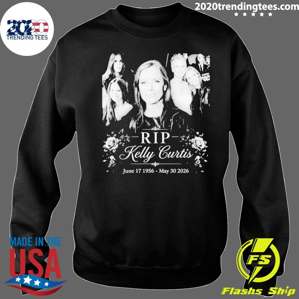 Rip Kelly Curtis June 17 1956- 2026 Shirt