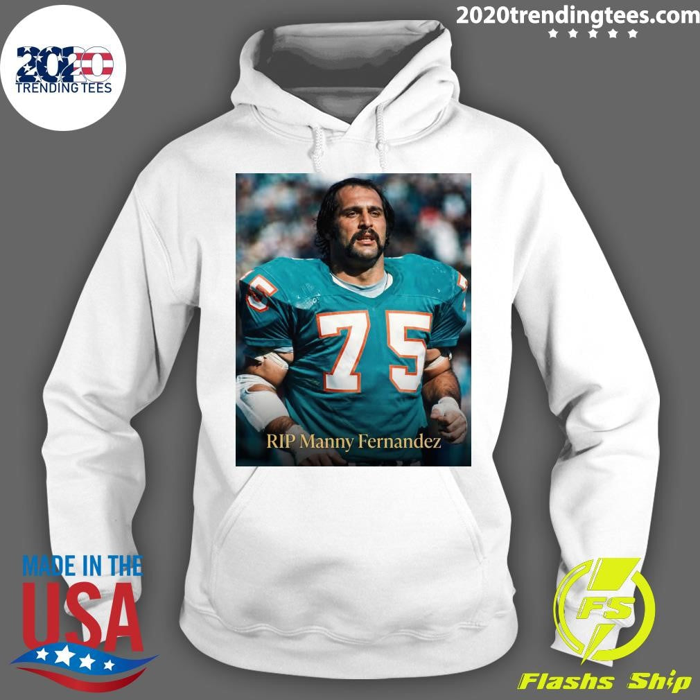 Rip Manny Fernandez 1946-2026 Shirt