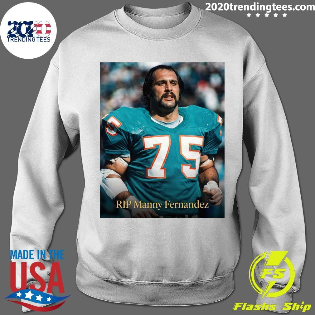 Rip Manny Fernandez 1946-2026 Shirt