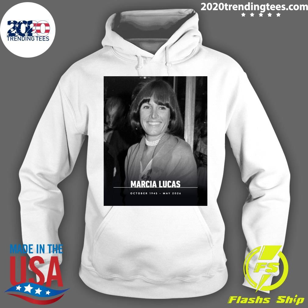 Rip Marcia Lucas Осtober 1945 – May 2026 Shirt