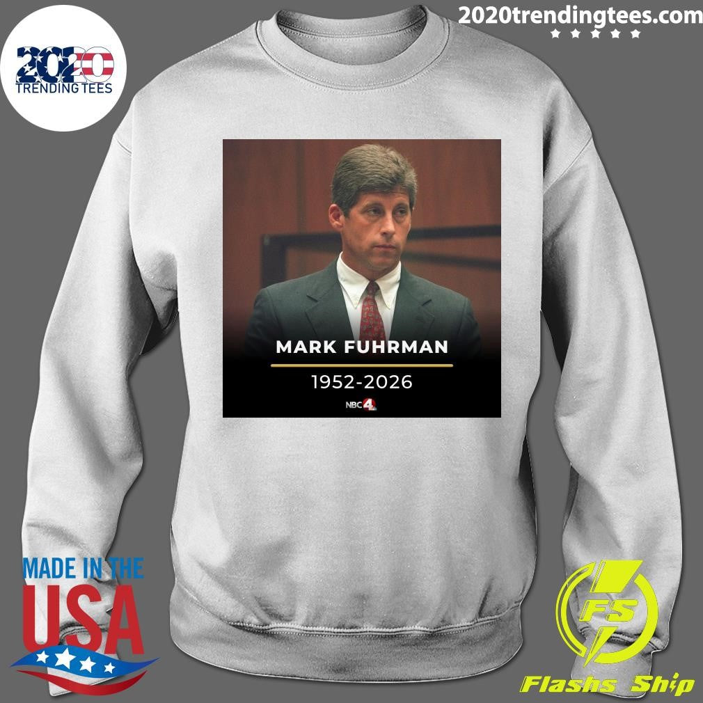 Rip Mark Fuhrman 1952-2026 Shirt