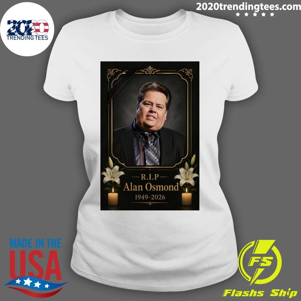 Rip Oldest Member of The Osmonds Alan Osmond 1949-2026 Shirt
