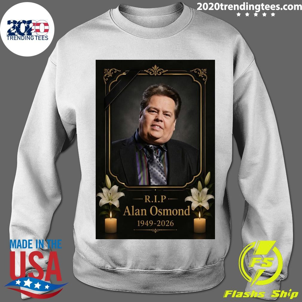 Rip Oldest Member of The Osmonds Alan Osmond 1949-2026 Shirt