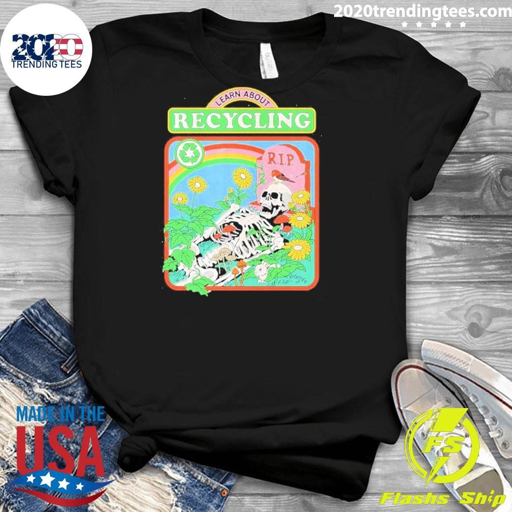 Rip Skeleton Learn About Recycling Graphic Shirt