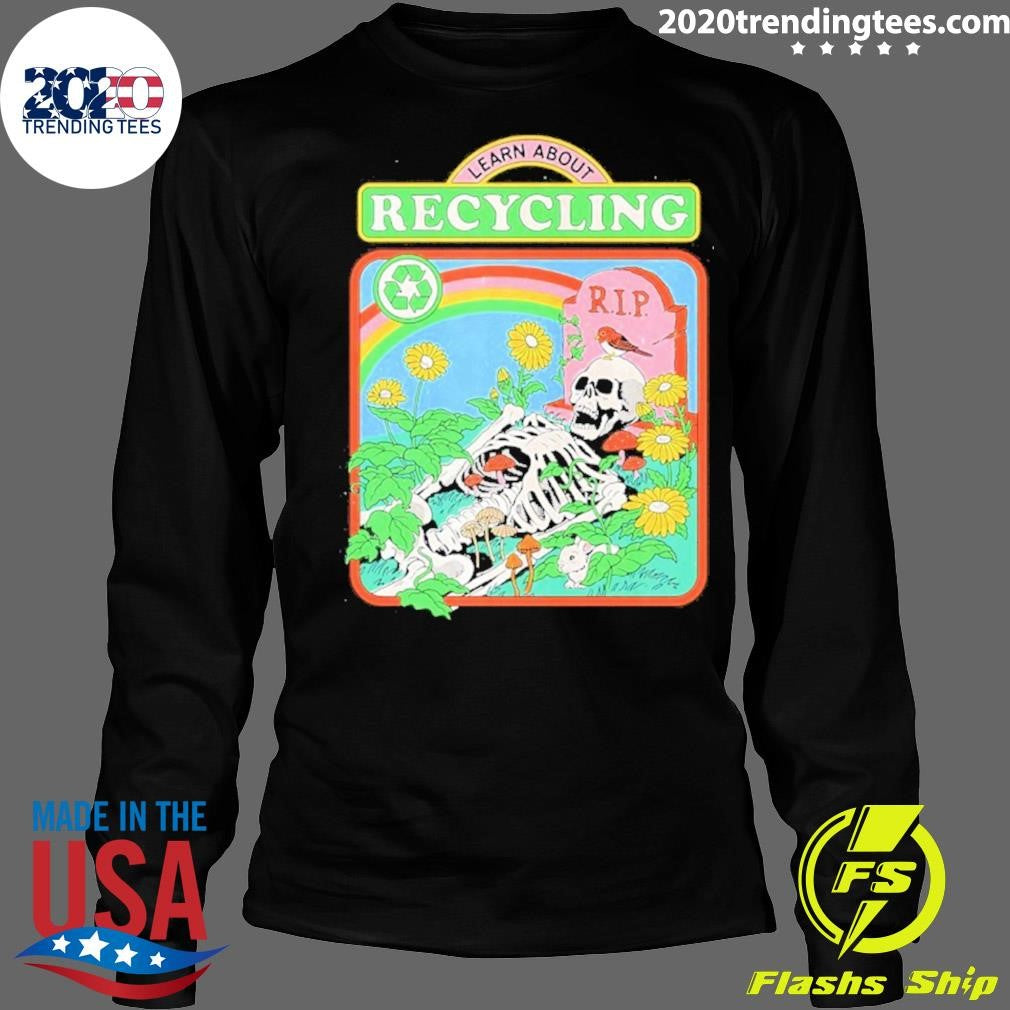 Rip Skeleton Learn About Recycling Graphic Shirt