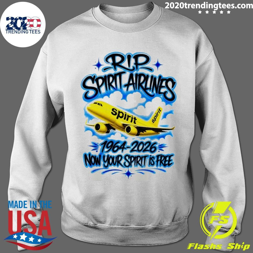 Rip Spirit Airlines 1964-2026 Now Your Spirit Is Free Shirt