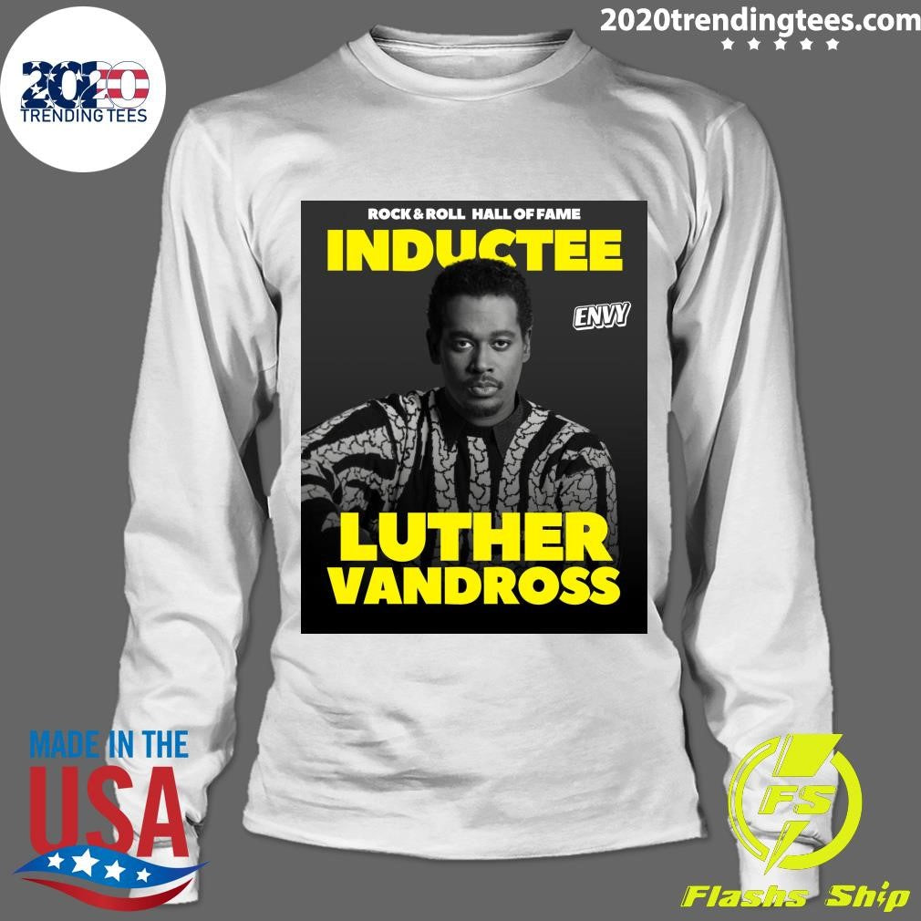 Rock & Roll Hall Of Fame Inductee Envy Luther Vandross Shirt
