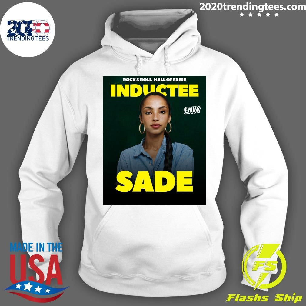 Rock & Roll Hall Of Fame Inductee Envy Sade Shirt