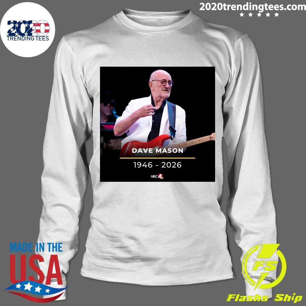 Rock & Roll Hall of Famer Dave Mason 1946-2026 Rip Shirt