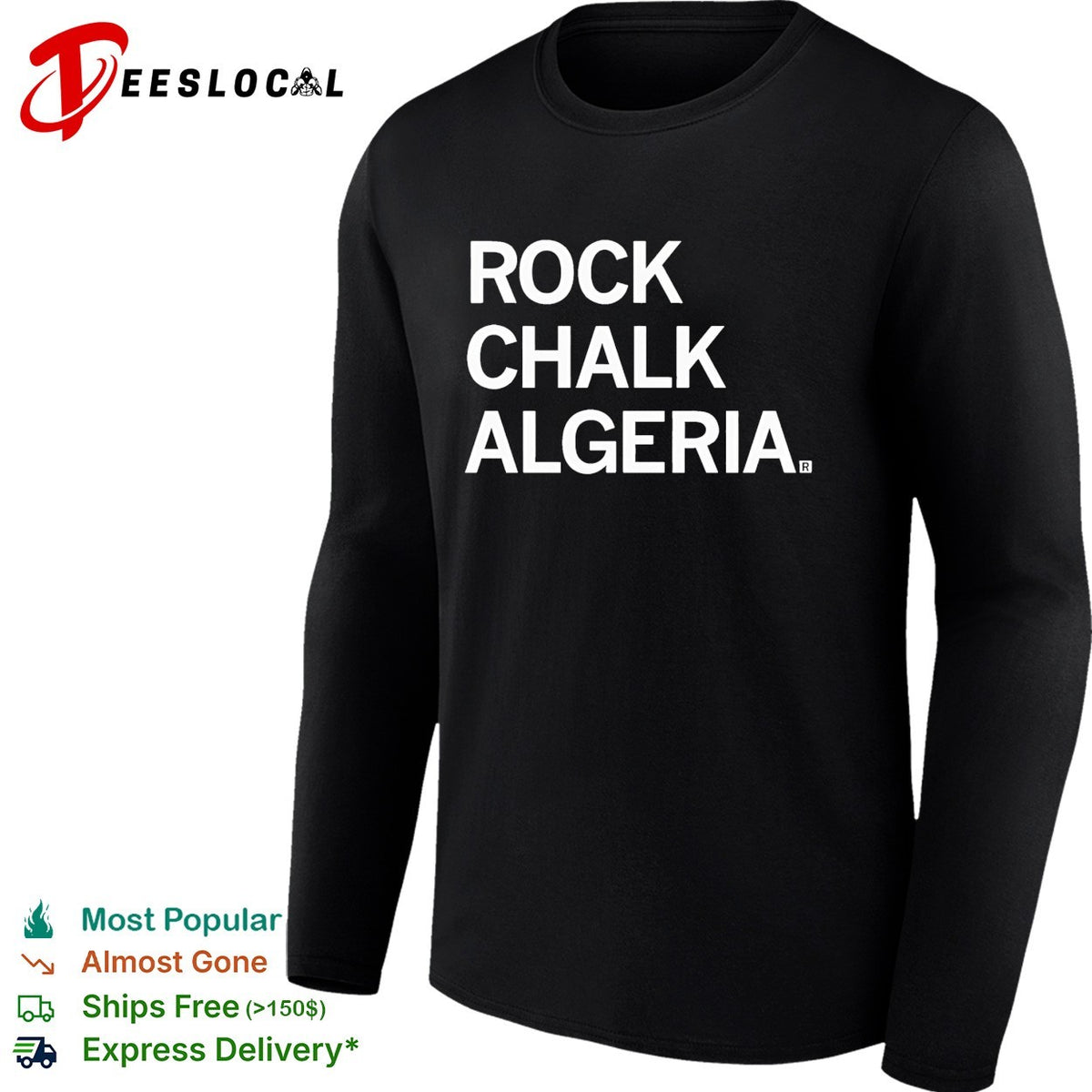 Rock chalk Algeria bold text shirt