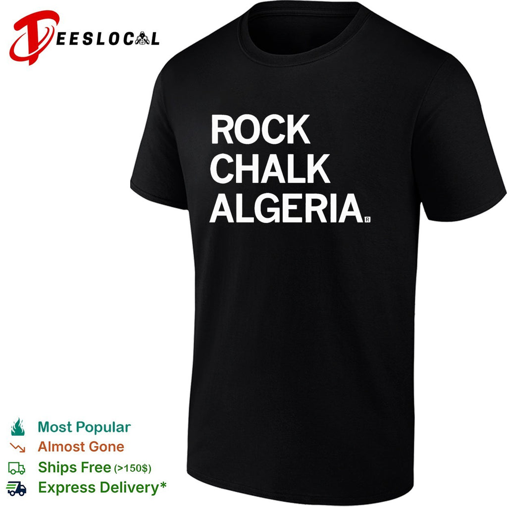 Rock chalk Algeria bold text shirt