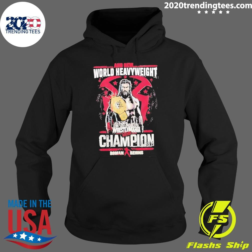 Roman Reigns And New World Heavyweight Champion Wrestlemania 42 Shirt