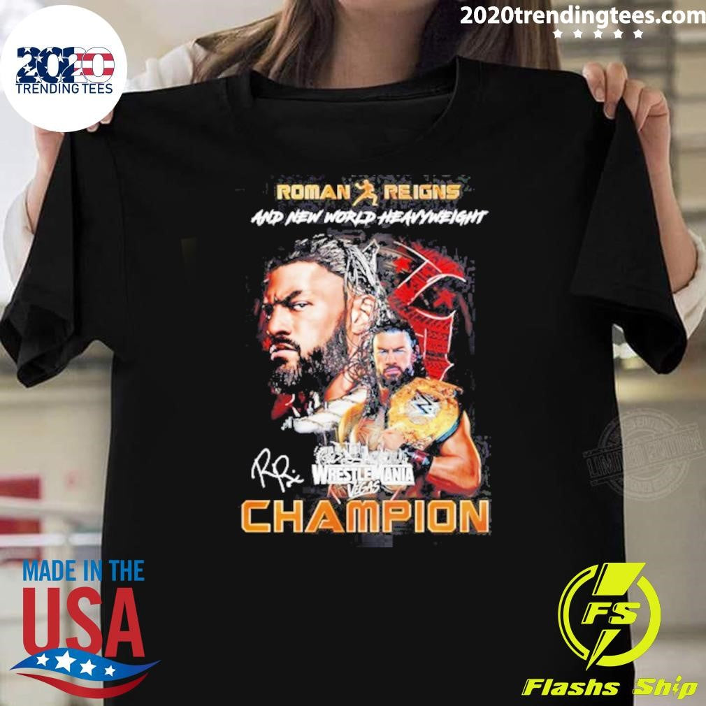 Roman Reigns Wrestlemania 42 And New World Heavyweight Wrestlemania Vegas Champion Signature Shir