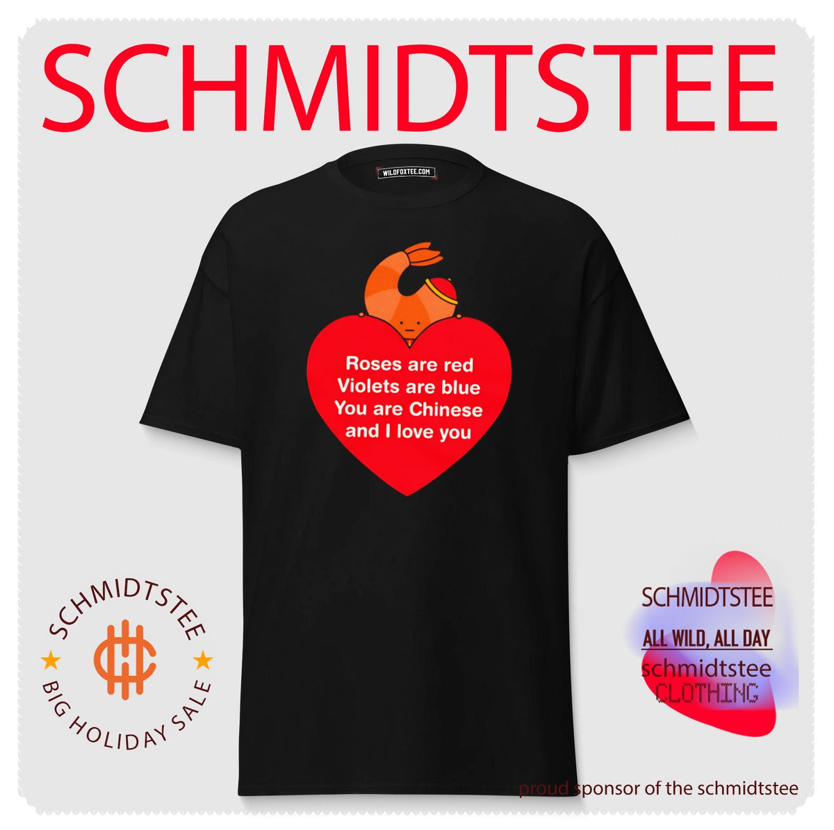 Roses Are Red Violets Are Blue You Are Chinese and I Love You Shrimp shirt