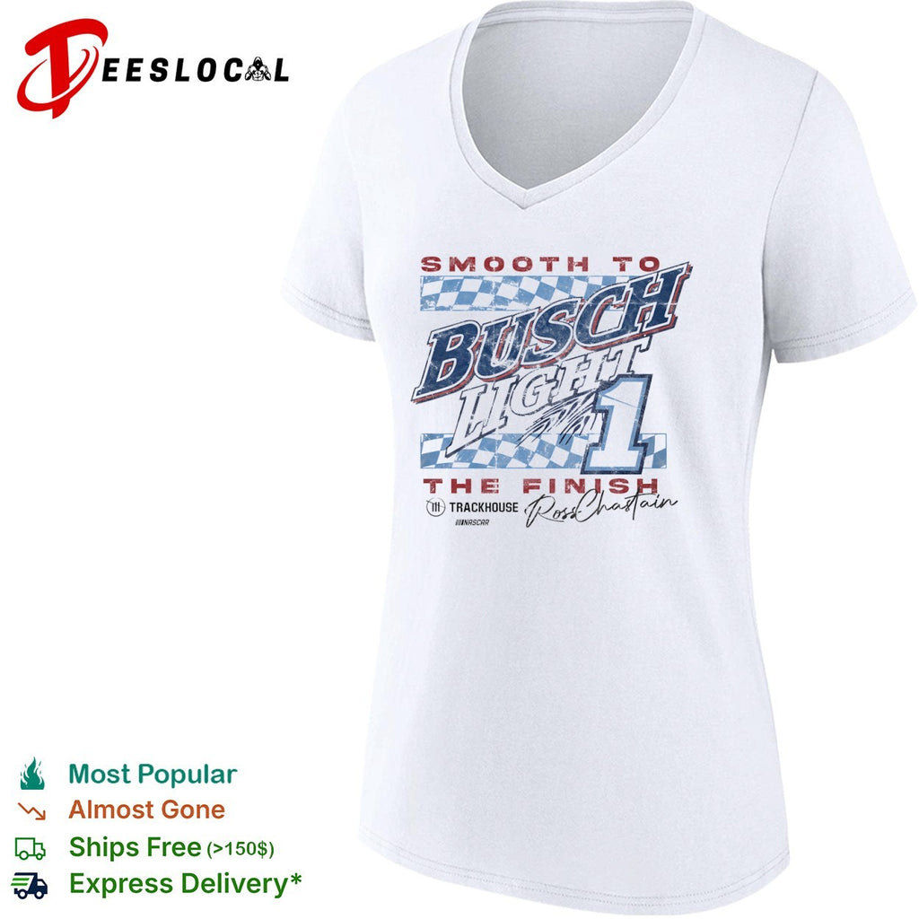 Ross Chastain Trackhouse NASCAR Smooth to Busch Light the Finish 1 shirt