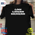 Run Dos Run Shirt