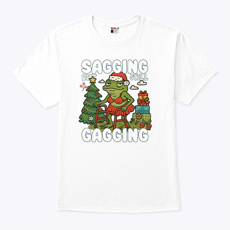 Sagging But Still Gagging Christmas T Shirt