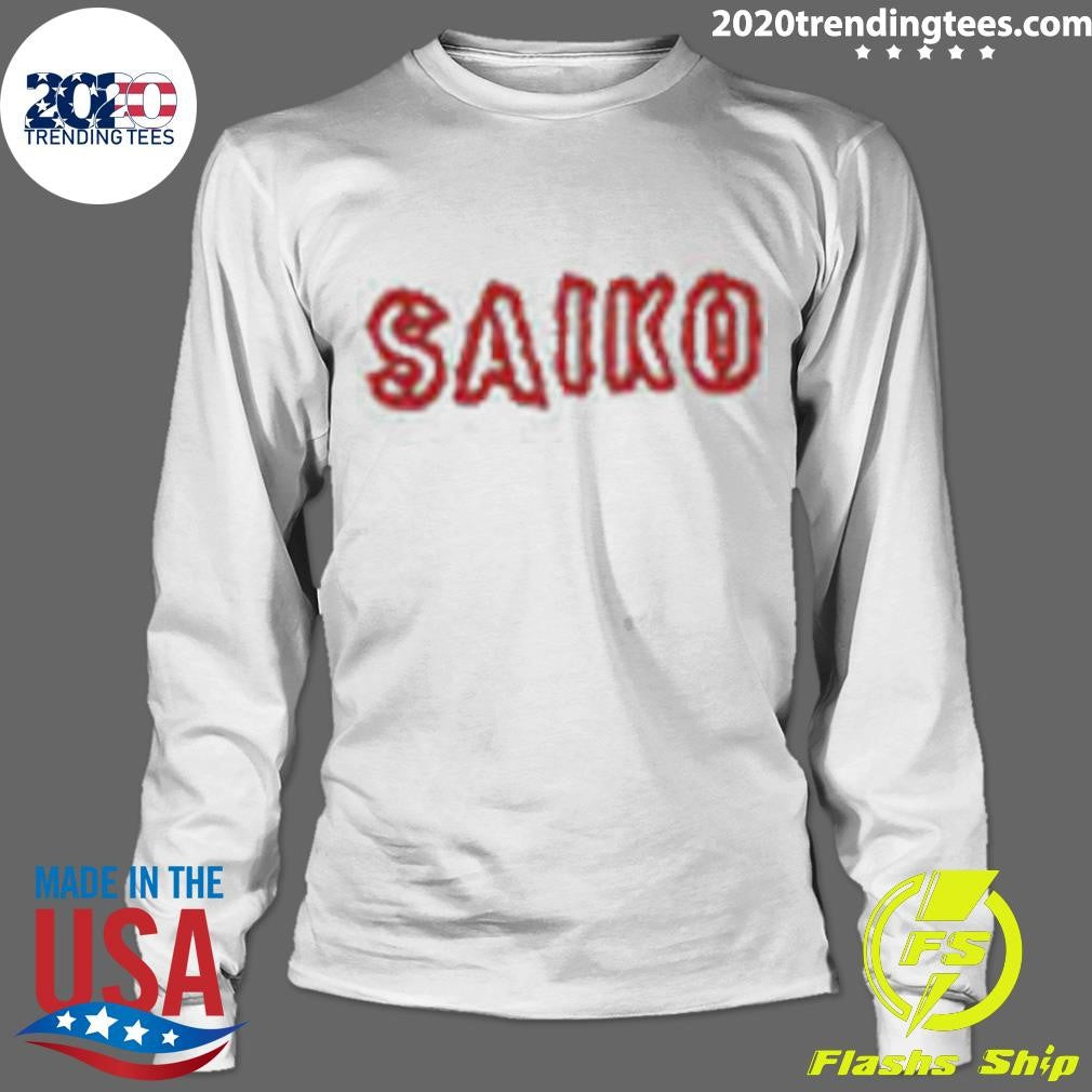Saiko Tee 2026 Shirt