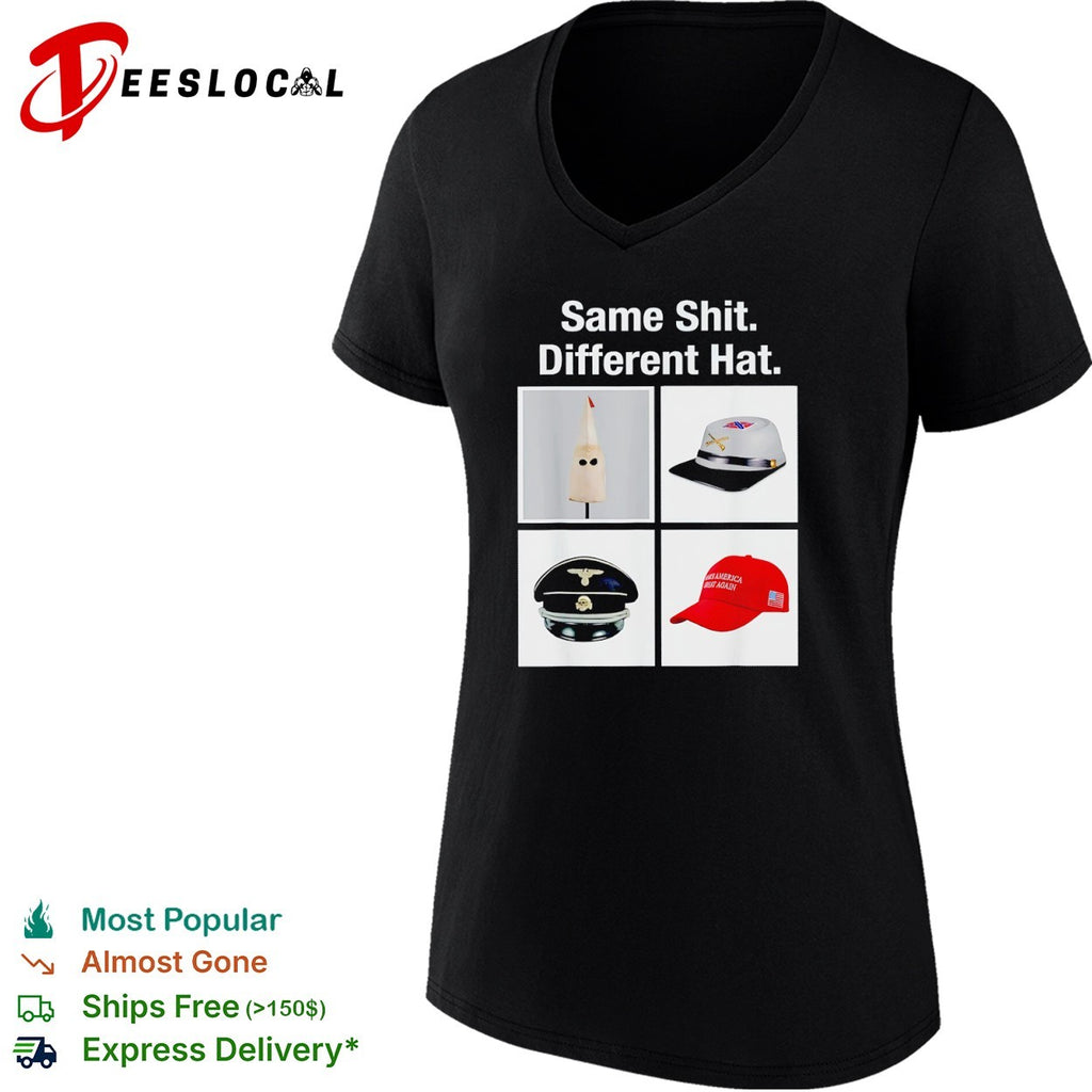 Same Shit Different Hat KKK Confederate SS Nazi and MAGA political satire shirt