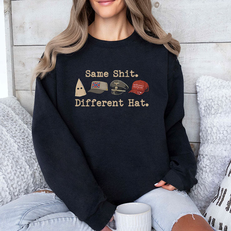 Same Shit Different Hat Political T Shirt