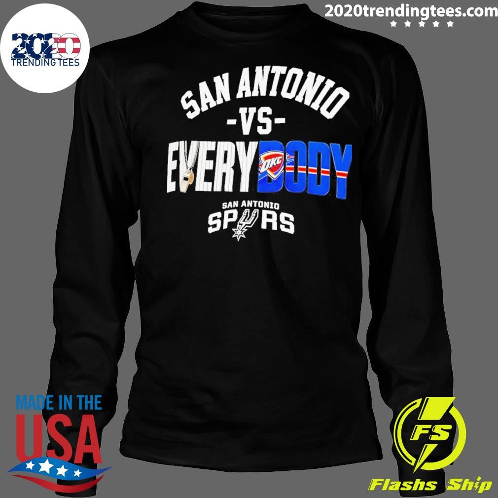 San Antonio Spurs Vs. Everybody San Antonio Spurs Vs Oklahoma City Thunder Basketball Nba Shirt