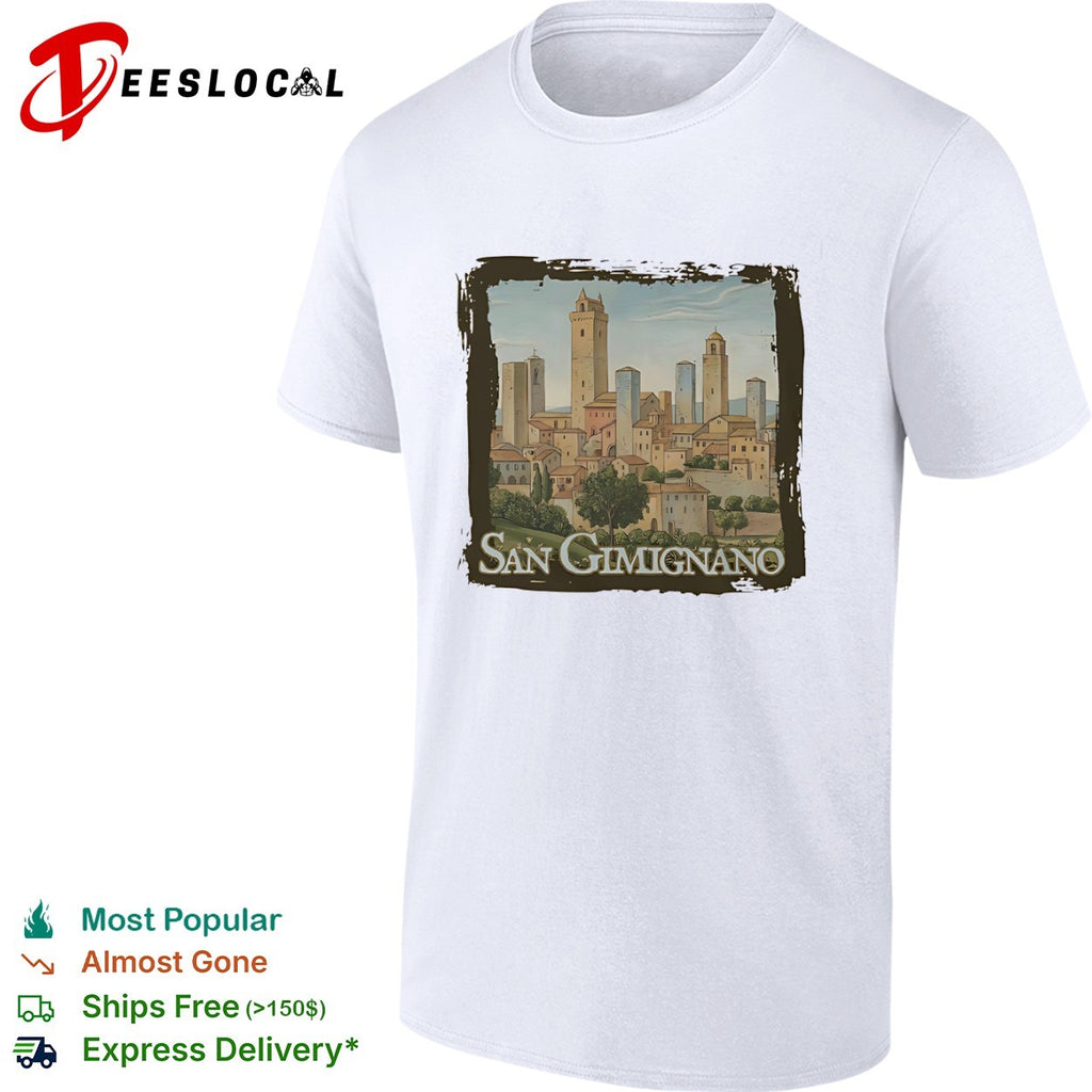 San Gimignano Tuscan Townscape Landmark Italian Architecture Travel Souvenir Shirt