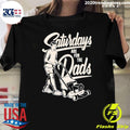 Saturdays Are For The Dads Mow Shirt