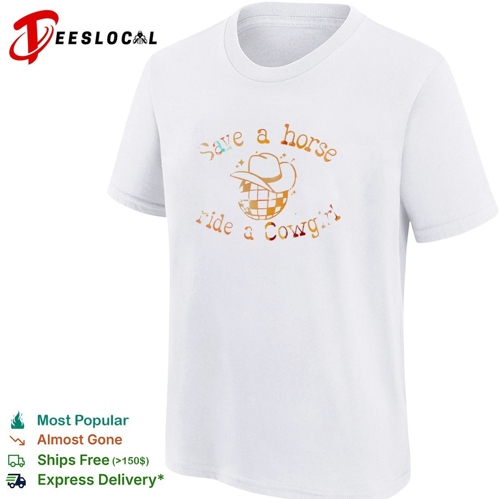 Save a horse ride a Cowgirl disco ball shirt
