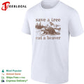 Save a tree eat a beaver nature woodland animal mountain landscape forest shirt