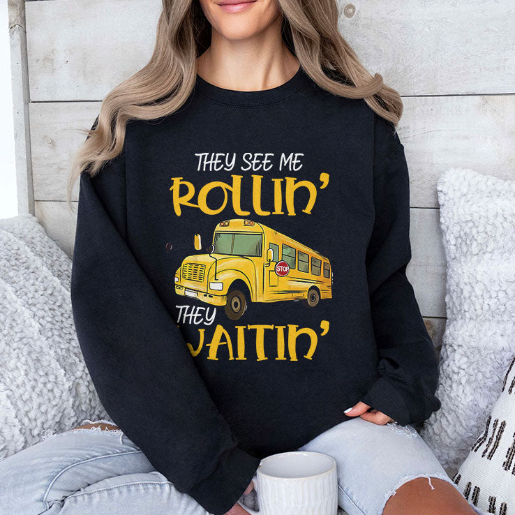 School Bus Driver They See Me Rollin’ They Waitin’ T Shirt