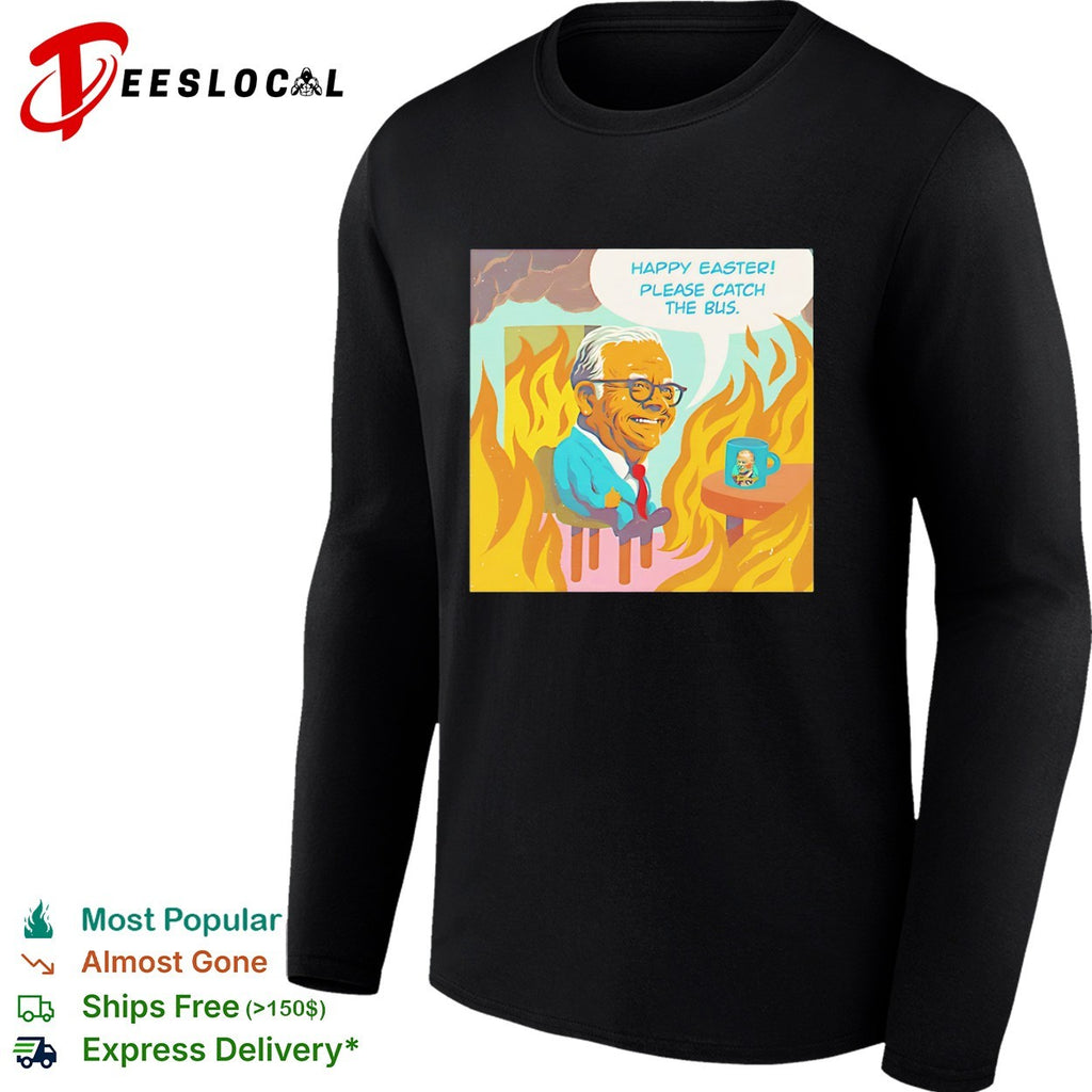 Scott Morrison fire meme happy easter please catch the bus shirt