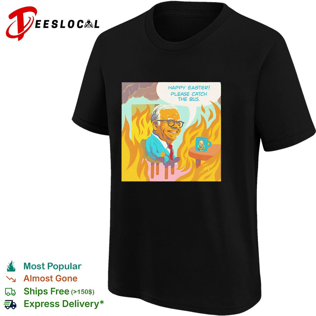 Scott Morrison fire meme happy easter please catch the bus shirt
