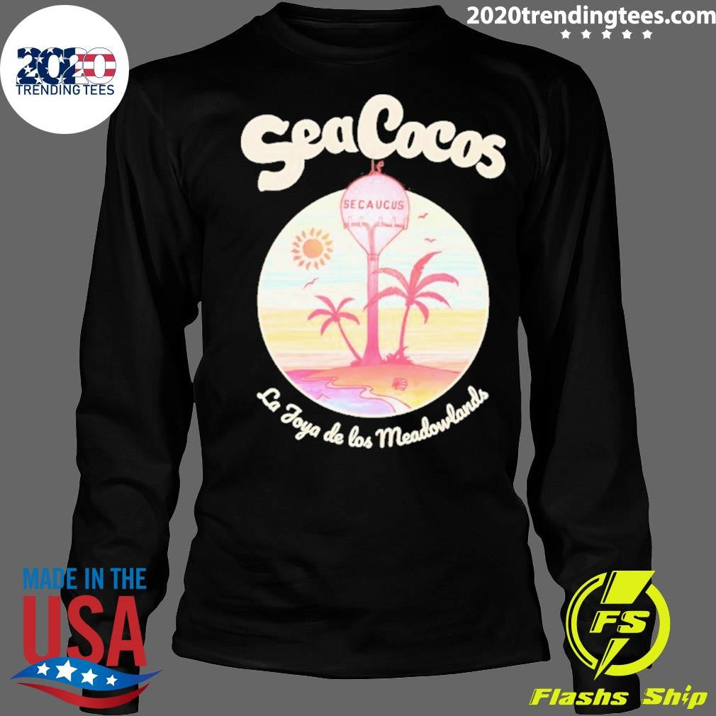 Sea Cocos Secaucus Nj Shirt