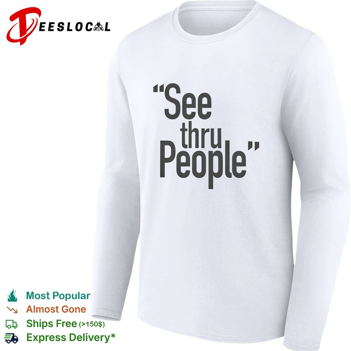 See thru people bold large sans-serif typography minimalist statement shirt