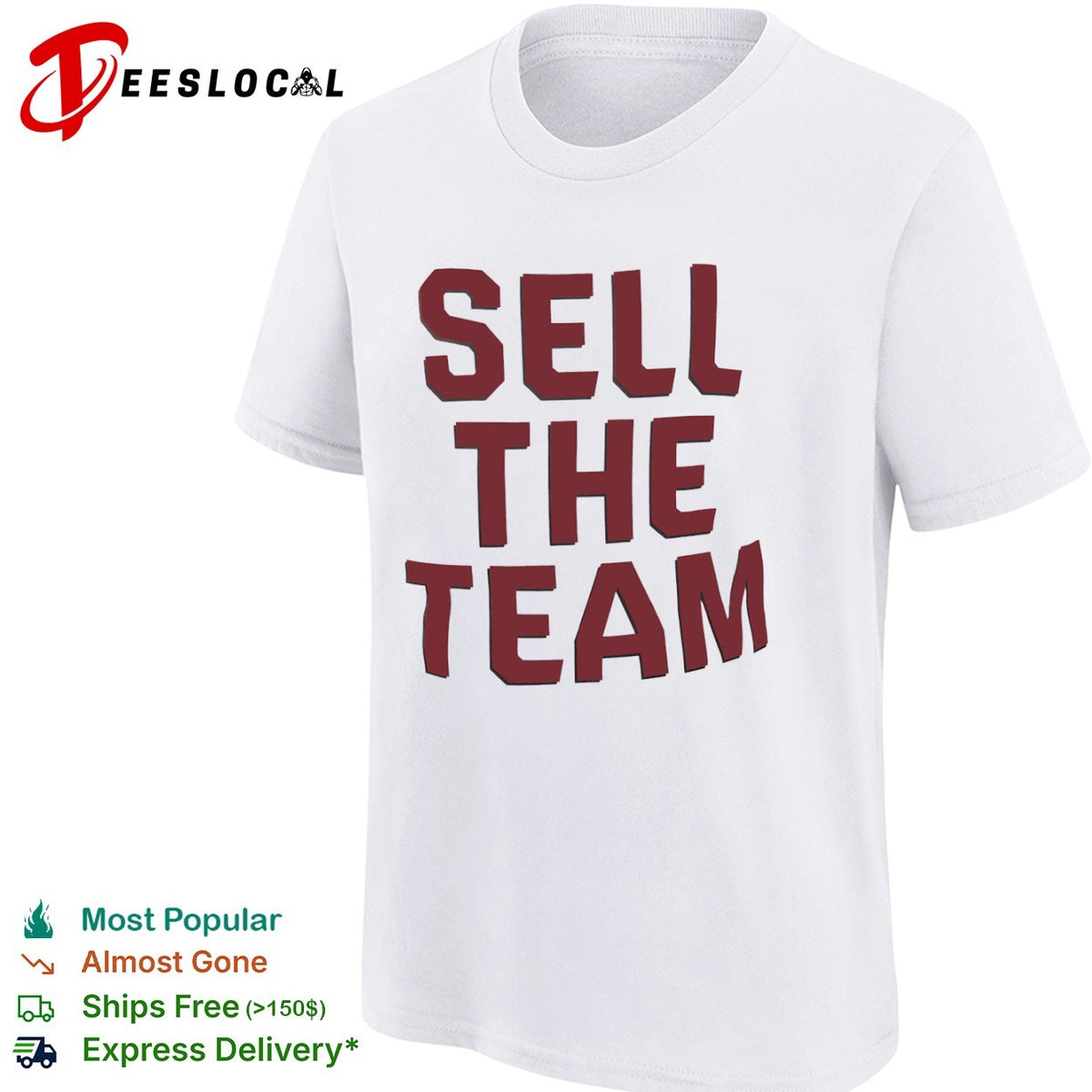 Sell the Team shirt