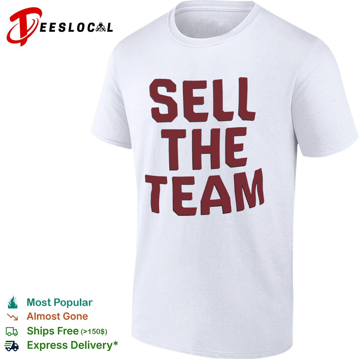 Sell the Team shirt