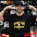 Send ‘Em Fishin Golden State Warriors NBA Playoffs 2026 T-Shirt