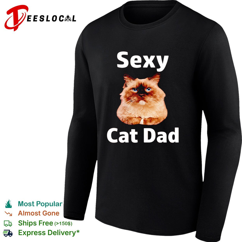 Sexy Cat Dad shirt